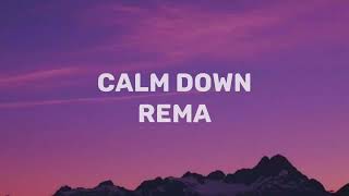REMA - Calm Down