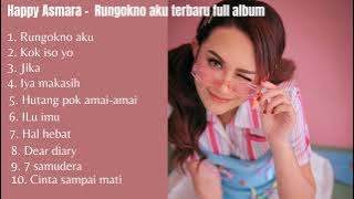 Happy Asmara - Rungokno aku terbaru full album