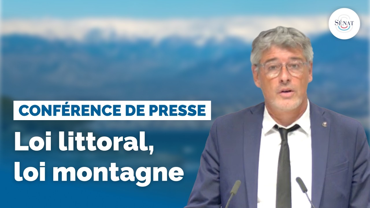 Loi Littoral, loi Montagne : conférence de presse