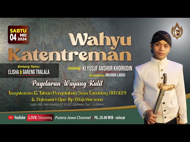 🔴 LIVE KI YUSUF ANSHOR KHOIRUDIN // WAHYU KATENTREMAN BT ELISHA OA. class=