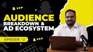 Snapchat Ads Malayalam – Audience Breakdown, Interests, Geo, Strengths & Limitations