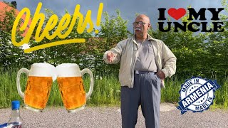 Armenian Cheers with your uncles (Kenatc)