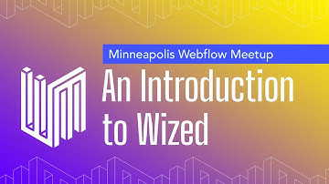 Webflow Minneapolis | Rachael Thomas and Kyle Simmons | An Introduction to Wized