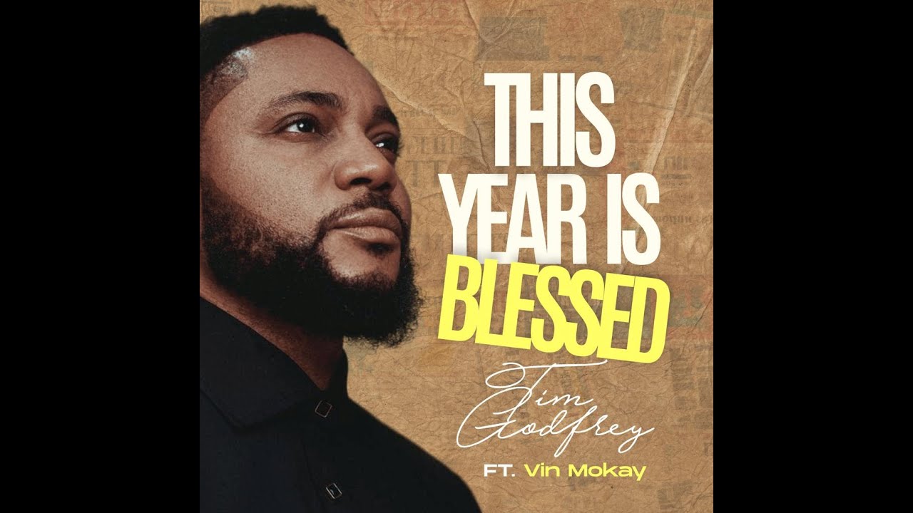 Tim Godfrey - Blessed Year feat. Vin Mokay (Lyric Video)