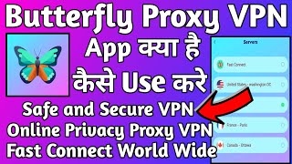 Butterfly Proxy VPN App kaise use kare || How to use Butterfly Proxy VPN App || Butterfly VPN App screenshot 5
