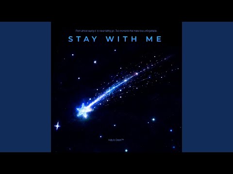 Stay with Me