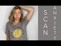 Scanxiety - What is it? How does it feel? |  My Cancer Journey