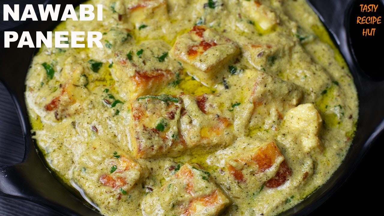 Nawabi Paneer Curry ! Mughlai Paneer Gravy ! Paneer With Rich & Creamy Curry Restaurant Style | Tasty Recipe Hut