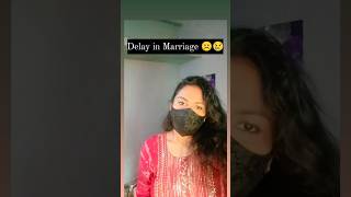 Delay in marriage | problems in married life | struggle in marriage life