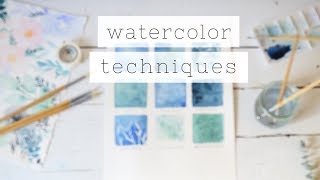 Essential Watercolor For Beginners: TECHNIQUES