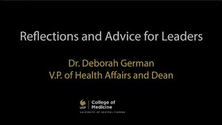 Reflections and Advice on Leadership with Dr. Deborah German