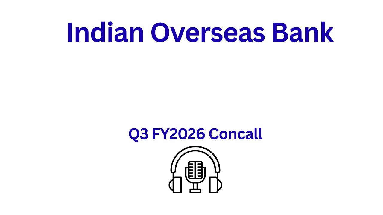 Indian Overseas Bank Q3 FY 2026 Earnings Conference Call