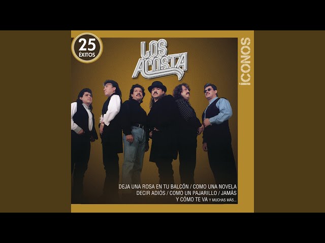 Los Acosta - Tiene Apenas 16 Album Version