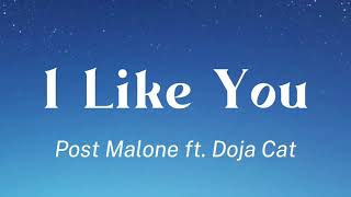 Post Malone - I Like You ft. Doja Cat (Uncensored) (lyrics video)