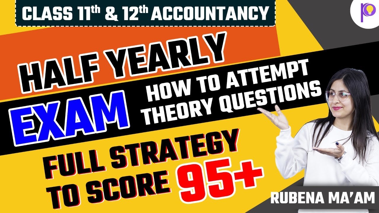 half-yearly-exam-2022-class-11-12-accountancy-how-to-attempt