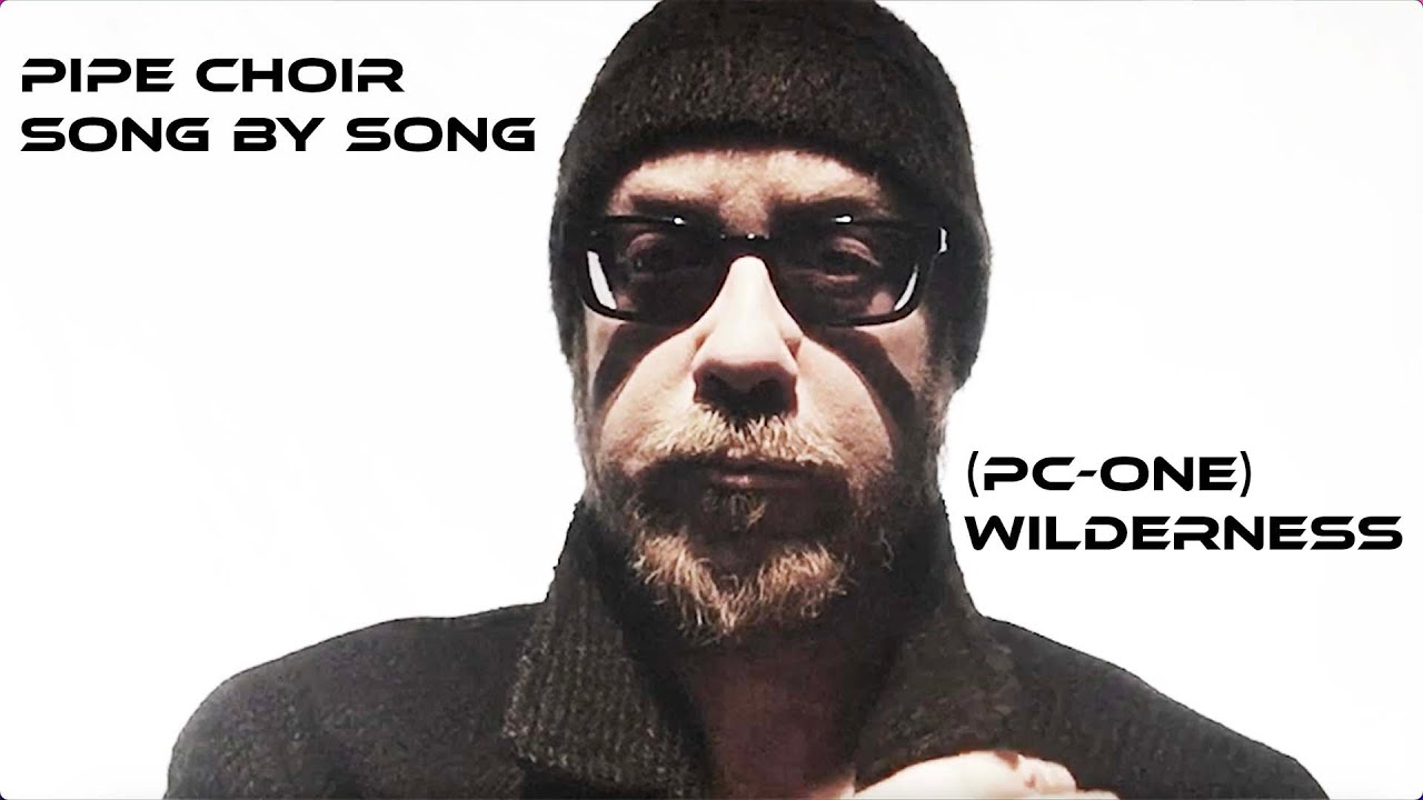 PIPE CHOIR (PC-ONE) + COMING DOWN