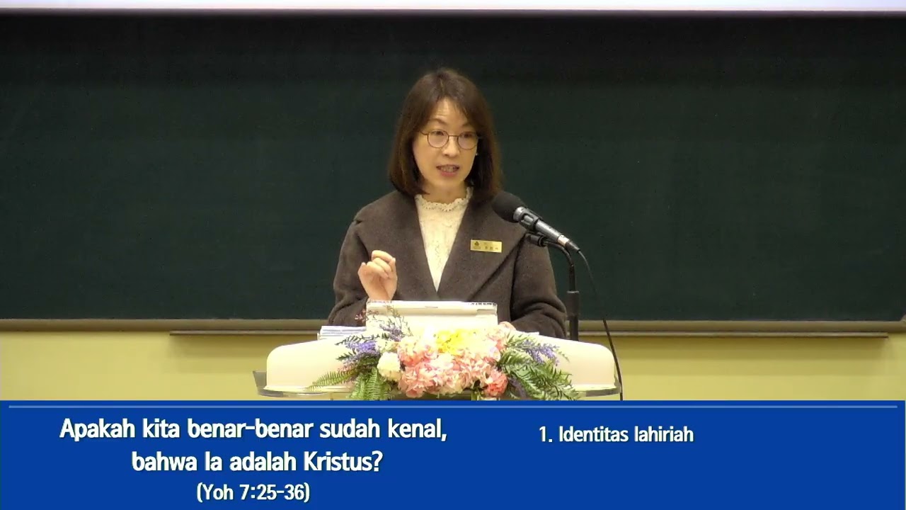 [Firman Only]Apakah kita benar-benar sudah kenal, bahwa Ia adalah Kristus?(Yoh 7:25-36)  - Ibu Anita
