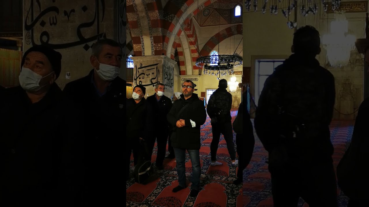 Edirne Eski Cami (Gruba Anlatım)