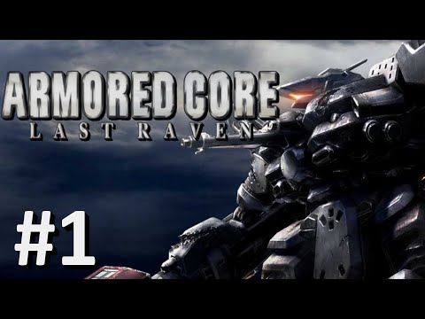 Armored Core: Last Raven Playthrough #1 - Pulverizer Route 1 (No Commentary)