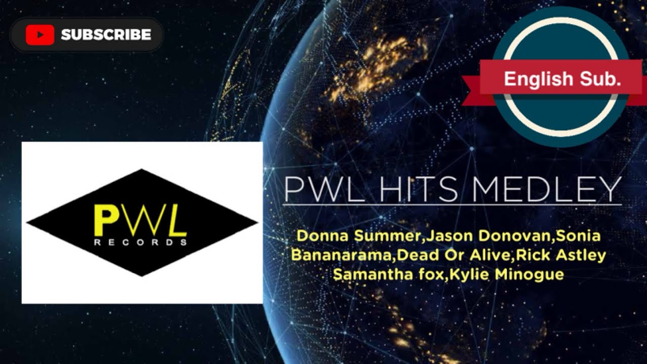 洋楽】PWL HITS MEDLEY／Various artists (歌詞付き) - YouTube
