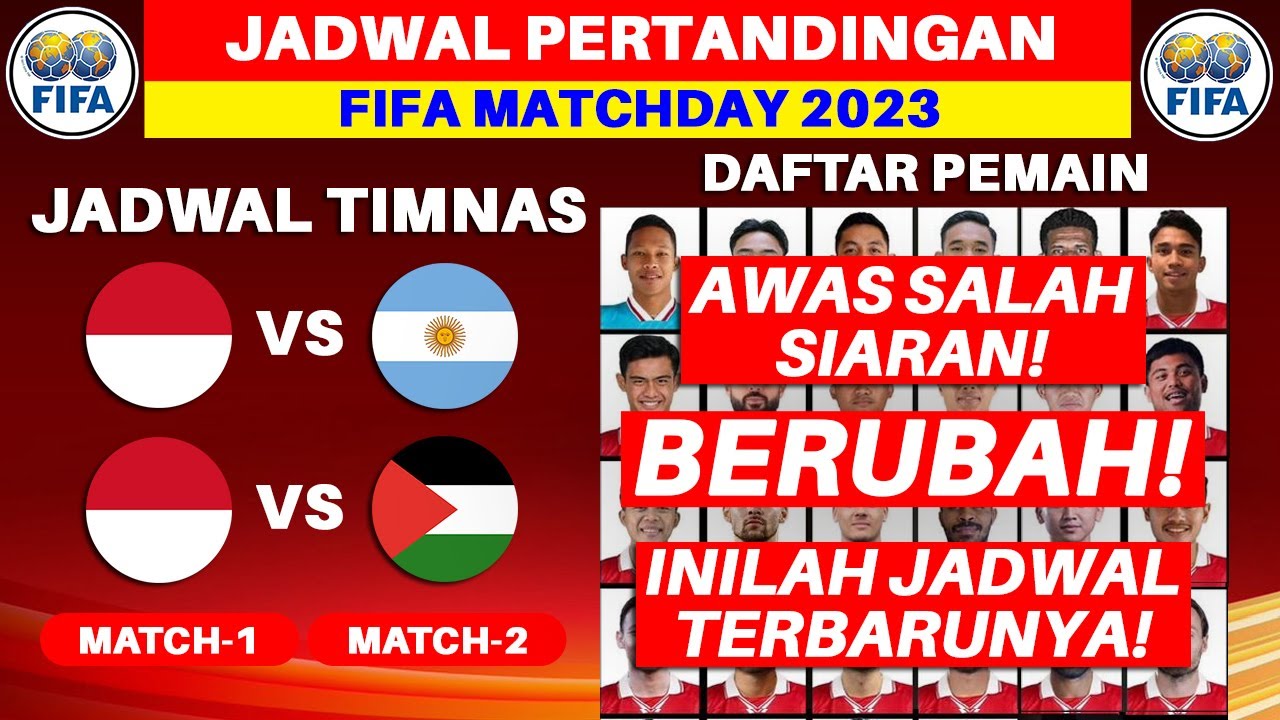 BERUBAH! Jadwal Indonesia vs Argentina FIFA MATCHDAY 2023 Jadwal