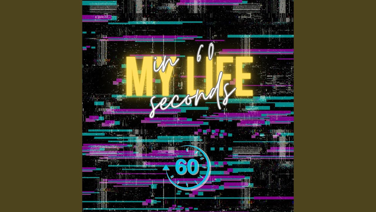 My life in 60 seconds - YouTube