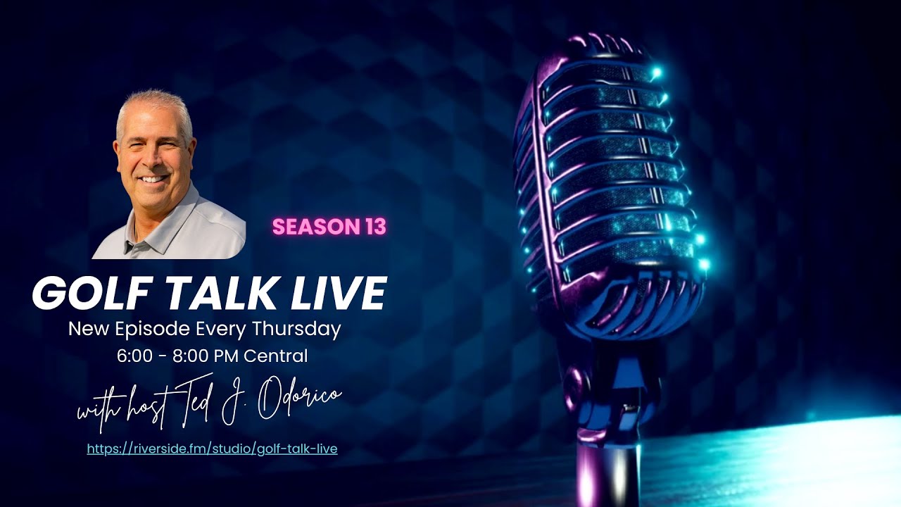 Golf Talk Live - Season 13 Episode 32 | Dec 4th, 2025