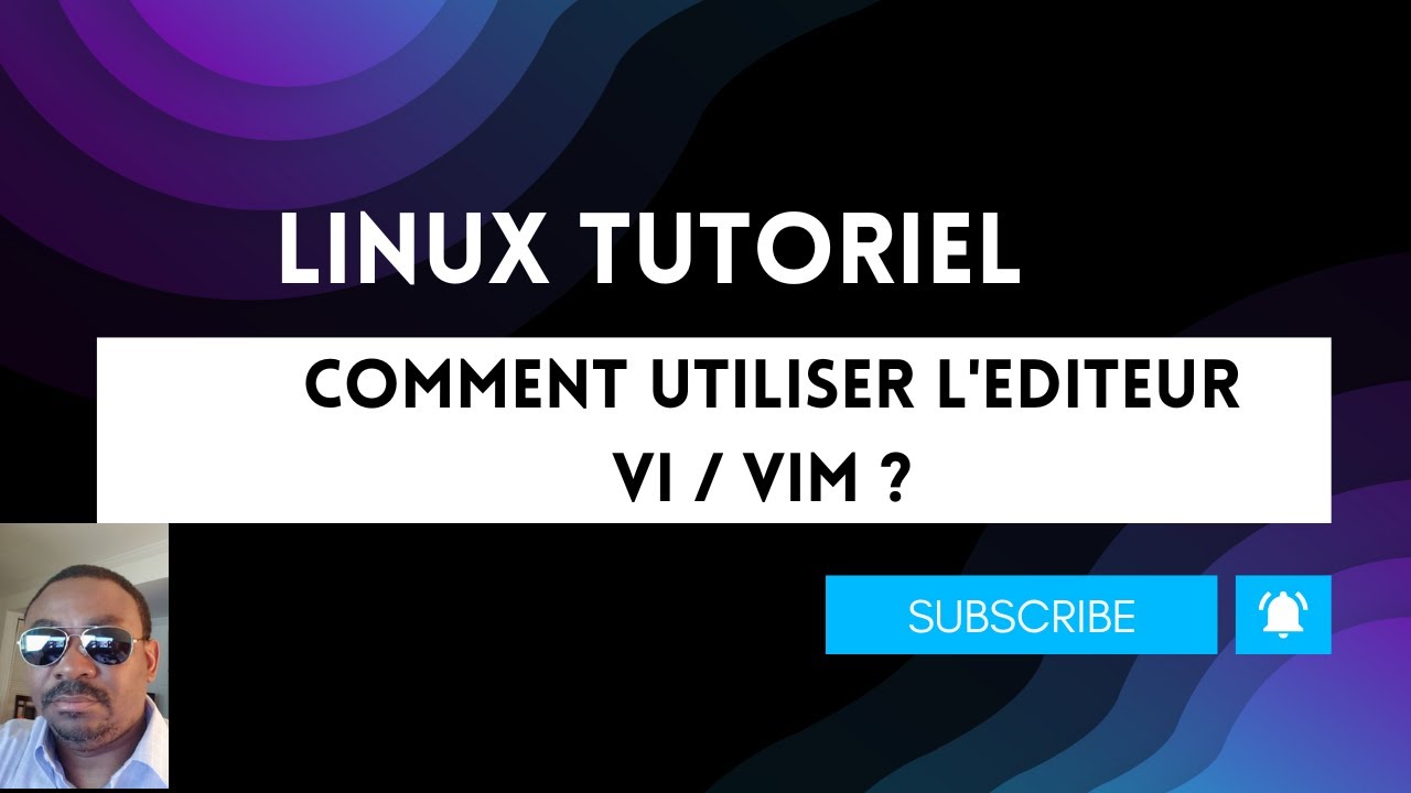 Comment utiliser éditeur VI ? - YouTube