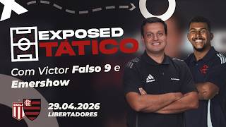 EXPOSED TÁTICO COM EMERSON SANTOS E FALSO 9 | ESTUDIANTES x FLAMENGO | DE VOLTA A "LA PLATA"