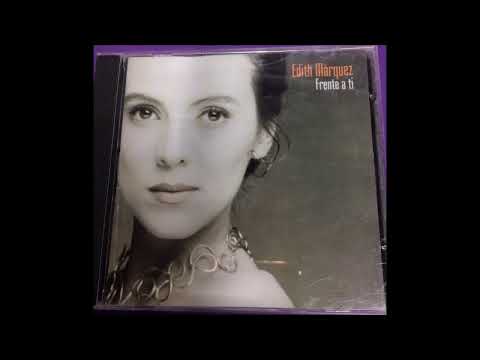 Edith Márquez - Mi error, mi fantasía (audio HQ HD)