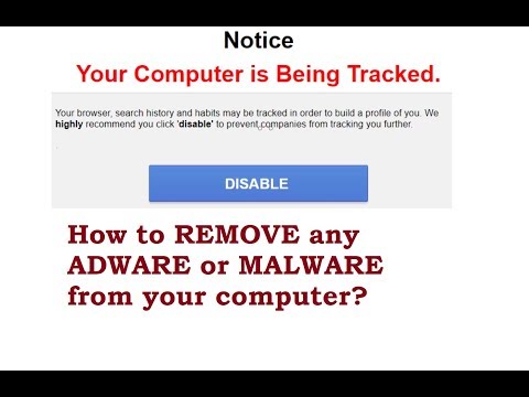 How To REMOVE Any ADWARE Or MALWARE From Your Computer? Free Tools Included