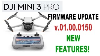 DJI Mini 3 pro Firmware update - v01.00.0150