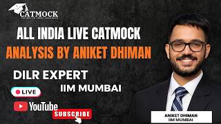 All India Live CATMock Analysis by Aniket Dhiman | DILR Expert  | IIM Mumbai | CATMock