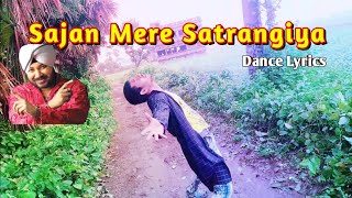 Sajan Mere Satrangiya | Delar Mehndi | Dance Lyrics | Rajen Dance Choreography #dance