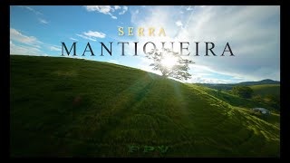 DRONE DA MONTANHA - FPV/SERRA DA MANTIQUEIRA