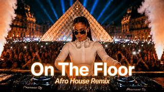 Jennifer Lopez - On The Floor (Afro House 2026)