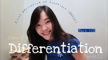【ENG】ADD MATHS | Form 5 Chapter 2.2: Differentiation (Part 1/2) First derivative of functions KSSM