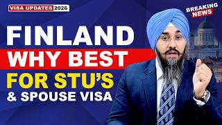 Finland Why Best For Stu’s & Spouse Visa | Study Visa Updates 2026 | Usa Canada Uk