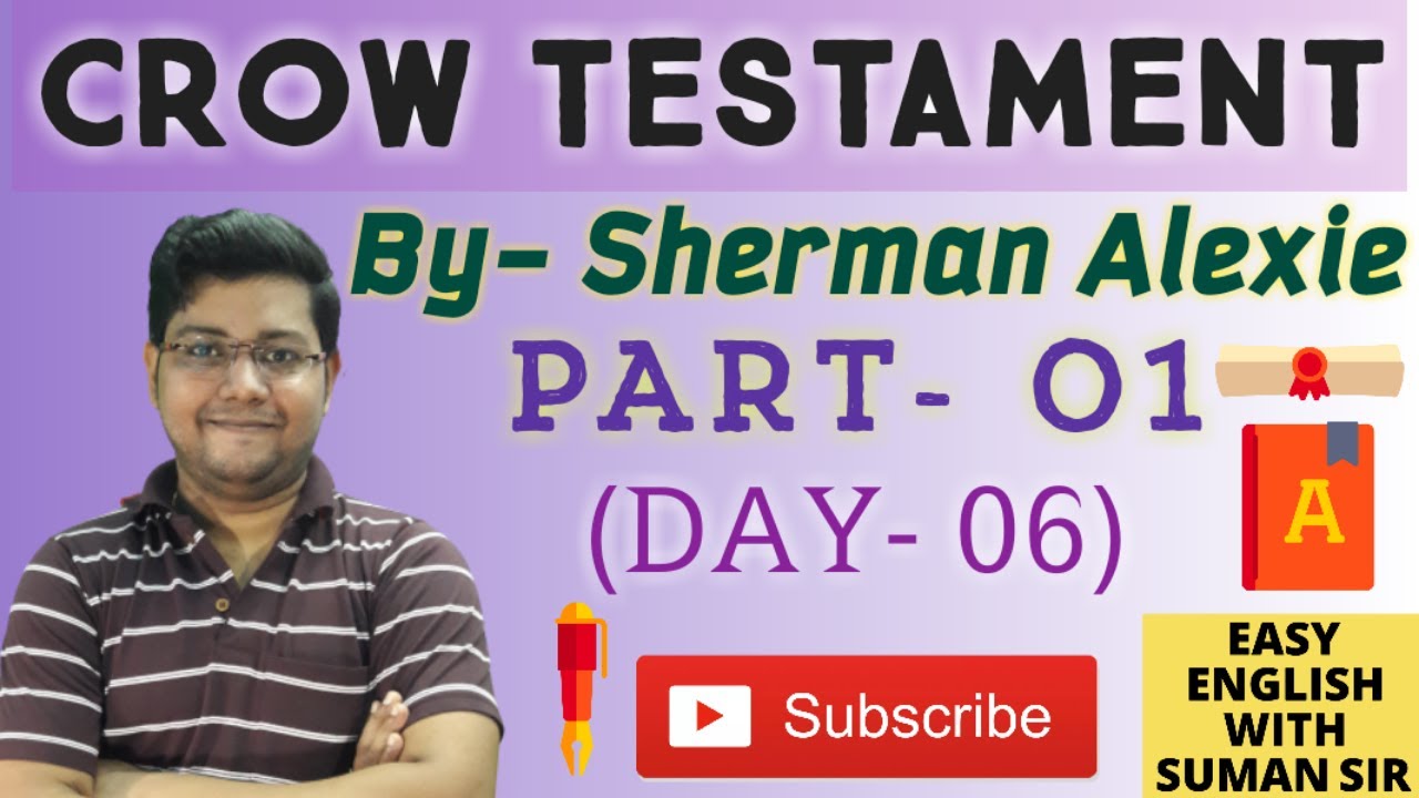 Testament Crow Crow Testament by Sherman Alexie | Suman Sir | Part- 01 | Full Summary ...