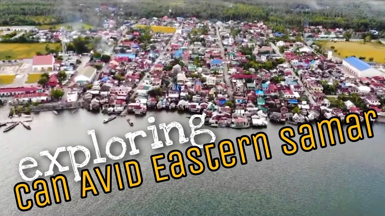 EXPLORING CAN AVID EASTERN SAMAR /TOURIST SPOT CAN AVID SAMAR YouTube