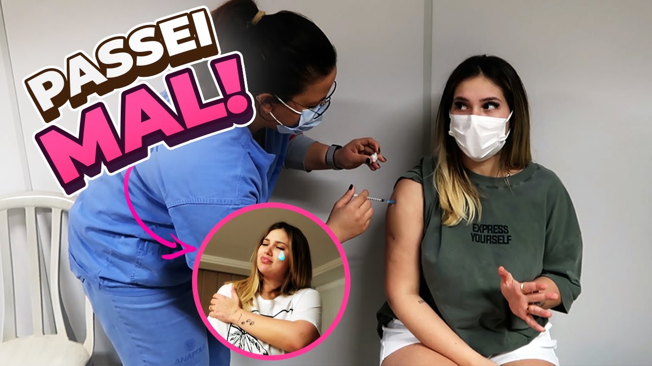 TOMEI A VACINA E PASSEI MAL!! - YouTube