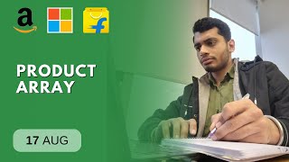 POTD- 17/08/2024 | Product array puzzle | Problem of the Day | GeeksforGeeks