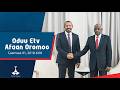 Oduu Afaan Oromoo Caamsaa 01 2018 6 00 Etv Ebc Etv Afaan Oromoo 