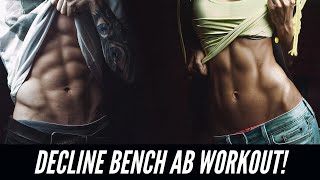 Decline Bench Ab Workout!