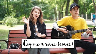 Annie Bobrovska feat. Iliya Tkachuk - Cry me a river (cover)