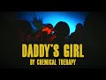 Chemical Therapy - Daddy's Girl