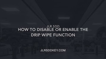 JLR SDD How To get coded access and disable or enable the drip wipe function