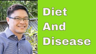 Diet and Disease (The Obesity Code Lecture part 5)