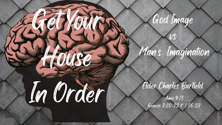 Get Your House In Order - Elder Charles Barfield
