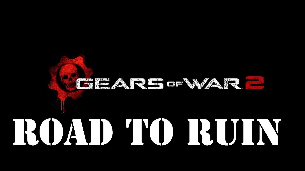 Gears Of War 2 "Road to Ruin" Walkthrough YouTube